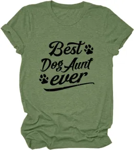 Best Dog Aunt Ever Shirt Pet Lover Graphic T-Shirts for Women Casual Summer Tops Funny Animal Lover Tees