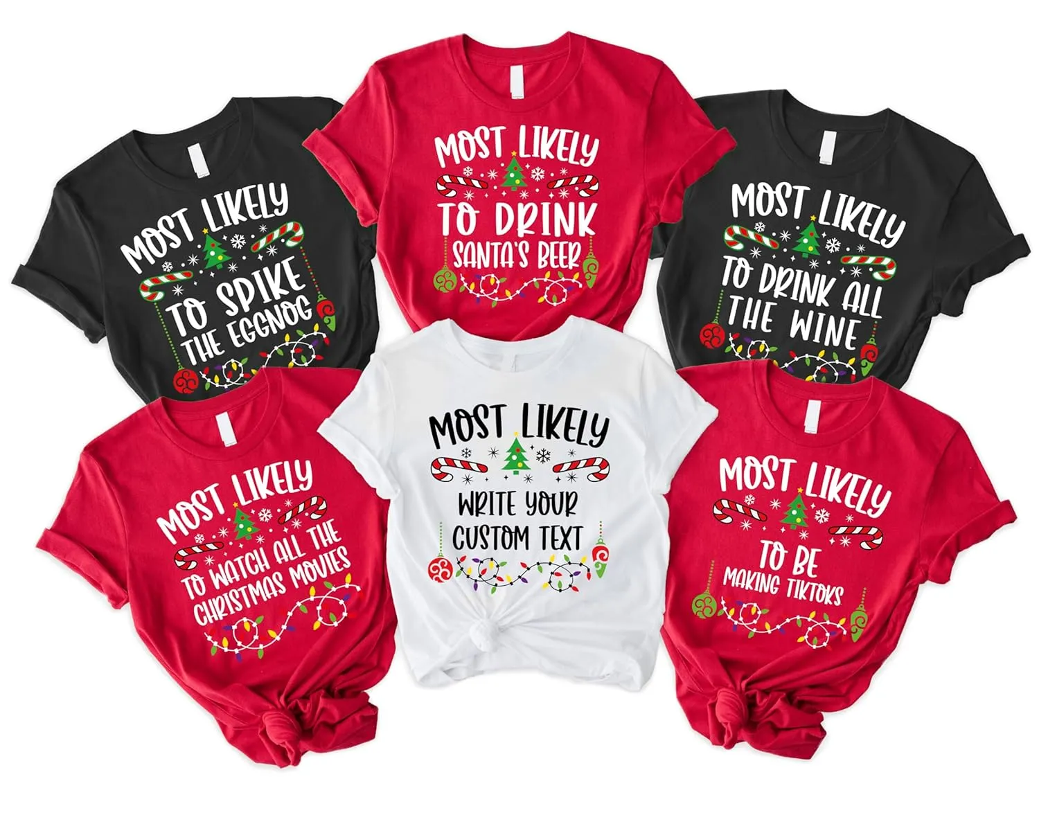 Christmas Family Matching Shirts, 56 Quotes Most Likely And Custom Christmas Shirt, Most Likely To T-Shirt