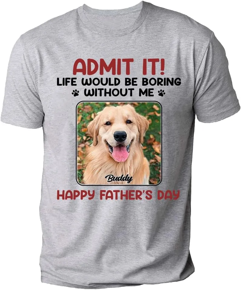 Custom Dog Dad T-Shirt, Personalized Dog Papa Shirt, Gift for Dad, Papa, Dog Lover, Fathers Day, Birthday, Christmas