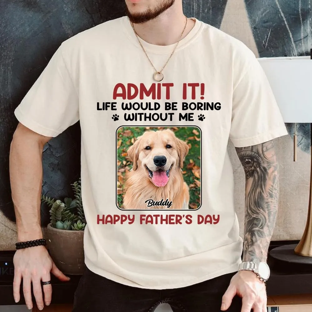 Custom Dog Dad T-Shirt, Personalized Dog Papa Shirt, Gift for Dad, Papa, Dog Lover, Fathers Day, Birthday, Christmas