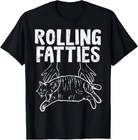 Rolling Fatties Cat Funny Fat Kitten Men Women Kids Girls T-Shirt